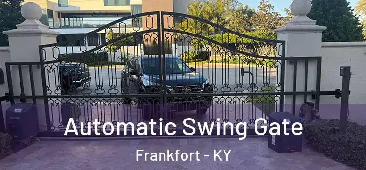  Automatic Swing Gate Frankfort - KY