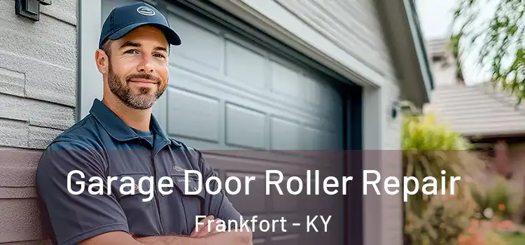  Garage Door Roller Repair Frankfort - KY
