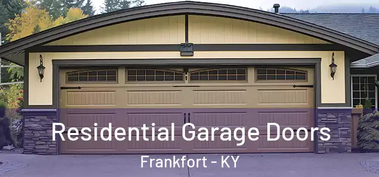  Residential Garage Doors Frankfort - KY